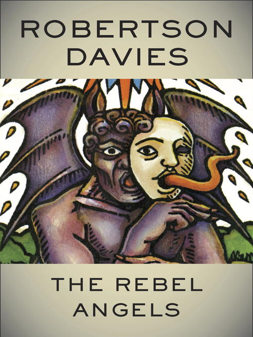 Title details for The Rebel Angels by Robertson Davies - Available